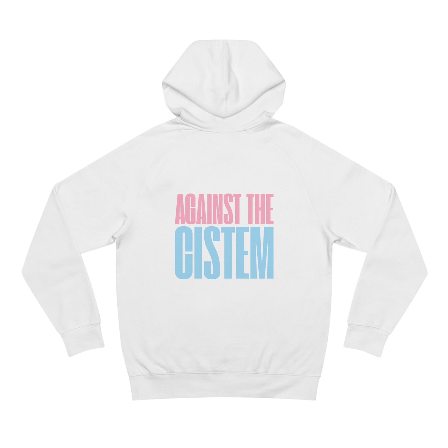 Against the Cistem Hoodie